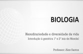 BIOLOGIA - qcon-assets-production.s3.amazonaws.com · I –Introdução à genética • Genética: Parte da biologia que estuda os processos de herança e variação hereditária