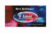 O Amor do Espírito na Hellinger Sciencia – Bert Hellinger 1espacoviverzen.com.br/wp-content/uploads/2017/06/Bert_Hellinger_-_O... · O Amor do Espírito na Hellinger Sciencia