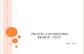 Reunião preparatória ENADE - pucsp.br · LICENCIATURA As provas do Enade 2017, para as áreas que conferem diploma de Licenciatura, terão, em seu componente específico, 5 (cinco)