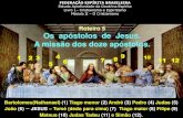 Roteiro 5 Os apóstolos de Jesus. A missão dos doze apóstolos. · Identificou Jesus como o “Messias, filho do Deus vivo”. Líder e participante ativo do círculo interno de