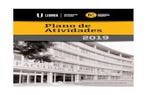 Plano de Atividades 2019 - medicina.ulisboa.pt€¦ · Plano de Atividades 2019 _____ 5 O Plano de Atividades da Faculdade de Medicina da Universidade de Lisboa (FMUL) para 2019 dá
