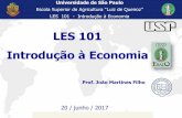 LES 101 Introdução à Economia - edisciplinas.usp.br · Copyright © 2010 Pearson Education • Microeconomia • Pindyck/Rubinfeld, 7ed. . ...