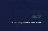 Bibliografia de FHC - fundacaofhc.org.br · 2010 Xadrez internacional e social-democracia. São Paulo: Paz e Terra, 2010. 224 p. Bibliografia. ISBN 9788577531301. (2011) Edição