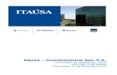 Itaúsa – Investimentos Itaú S.A. · de auditoria das demonstrações financeiras. Em 2011 e 2012: Contrato de prestação de serviços de auditoria das demonstrações financeiras