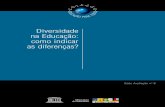 Diversidade na Educação: como indicar as diferenças? 25_ed 1 SA_DiversidadeID.pdf · Contudo, há ainda, no setor público brasileiro, uma carência de indicadores para a diversidade,
