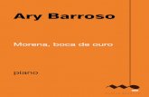 Foto de página inteira - musicabrasilis.org.br · Ary Barroso Morena, boca de ouro piano (piano) 2 p. © Irmãos Vitale, 1941