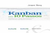 Kanban em 10 Passos - gianfratti.comgianfratti.com/WP/wp-content/uploads/2018/04/InfoQBrasil-Kanban10Passos.pdf · conceitos do Kanban; para isto, recomendo a leitura do excelente