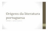 Origens da literatura portuguesapessoal.educacional.com.br/up/...LITERATURA_cantigasmedievais_portal.pdf · Cantigas Medievais •Cantadas pelos trovadores, as cantigas chegaram a