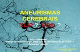 ANEURISMAS CEREBRAIS CLIP/COILrihuc.huc.min-saude.pt/bitstream/10400.4/954/1/CLIP COIL conferência... · if basilar tip aneurysms are better for coiling why middle cerebral bifurcation