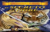T2 10162738 El secreto del tigre 010-308 - PlanetadeLibros · 2016-08-02 · lla de la selva de los Susurros, su meta. Al menos, eso parecía en el mapa del libro que la directora