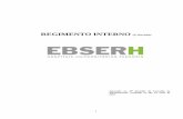 REGIMENTO INTERNO (3ª Revisão) - Ebserh · 2019-01-18 · Ebserh, além do reembolso obrigatório das despesas de locomoção e estada necessárias ao . 6 desempenho da função.