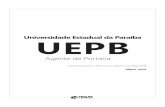 Universidade Estadual da Paraíba UEPB · Cargo: Agente de Portaria (Baseado no Edital Normativo de Processo Seletivo Nº 0001/2018) • Português • Noções de Direito Administrativo