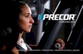 CATÁLOGO 2018 - precor.com · Elliptical Fitness Crosstrainers (EFX®) de última geração com trajetória de movimento elíptico patenteada oferecem uma passada natural e de baixo
