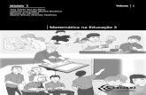 Matemática na Educação 2 - Fundação CECIERJ · 2013-06-22 · dos sistemas de numeração apresentados, e a Aula 12, relembrando o processo de construção do sistema de numeração