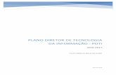 PLANO DIRETOR DE TECNOLOGIA DA …...Plano Diretor de Tecnologia da Informação 2016-2017 5 1. o ernança e na 1.1. Histórico Em 2005 foi publicado o primeiro Plano Diretor de Informática