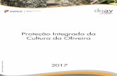 Proteção Integrada da Cultura da Oliveira...Introdução Proteção Integrada da cultura da oliveira - 2017 Página 3 Direção Geral de Alimentação e Veterinária Divisão de