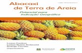 Abacaxi · Américas (CRESTANI et al., 2010). De acordo com Collins (1960), o centro de origem das espécies do gênero Ananas é o Hemisfério Oeste, na América tropical e subtropical,
