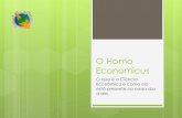 O Homo Economicus - graduacao.ufabc.edu.brgraduacao.ufabc.edu.br/bce/images/eventos/O Homo Economicus.pdf · Economia brasileira contemporânea I Finanças corporativas Opção limitada
