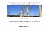 SISTEMAS DE DISTRIBUIÇÃO DE ENERGIA ELÉTRICAsinop.unemat.br/site_antigo/prof/foto_p_downloads/... · O objetivo fundamental de um sistema de energia elétrica é fomecer energla