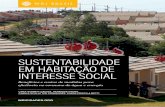 SUSTENTABILIDADE EM HABITAÇÃO DE INTERESSE SOCIAL · 2019-05-16 · Sustentabilidade em Habitação de Interesse Social 1 O rápido crescimento dos grandes centros urbanos no Brasil