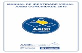MANUAL AABB COMUNIDADE 2018 - V5 Visual...Introdução Aplicação da Marca Padrão de cores Instruções para aplicação da logo do parceiro Kit uniforme educando - Calça, bermuda