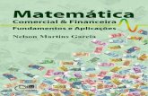 Matemática Comercial - Universidade Estadual de …...8 Prefácio No mundo capitalista em que vivemos, saber utilizar a sua principal ferramenta, a moeda, é questão fundamental.