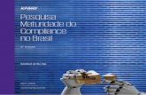 Pesquisa Maturidade do Compliance no Brasil - 3ª edição...• Matriz de riscos e controle - 85% • Integrar a área de Compliance com as demais áreas de negócio - 83% Para 24%