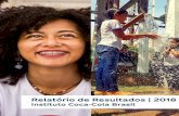 Relatório de Resultados | 2018 - Coca-Cola Brasil...Classified - Confidential É com muito orgulho que apresento o Relatório de Resultados do ano de 2018 do Instituto Coca -Cola