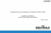 Programa de Concessões do Estado de São Paulo … Documents/AUDIENCIASPUBLICAS...O Programa de Concessões do Estado de São Paulo Histórico 3 1998 1ª Etapa do Programa de Concessões