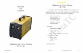 Máquina de Corte Plasma Manual CUT-40. Do · 70100914270 Manual Do Usuário Máquina de Corte Plasma CUT- 40 CUT-40/ Rev.F 2 Máquina de Corte Plasma CUT-40. A máquina de Corte