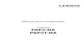 Manual para configuração Linksys PAP2-NA PAP2T-NAchequetron.com.br/manuais/manual_pap2.pdf · 2014-03-20 · Manual para configuração Linksys PAP2-NA PAP2T-NA. Indice ... O PAP2