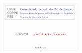 UFRJ Universidade Federal do Rio de Janeiro Coordenac¸˜ao ...ramon/COV-758/slides-COV-758.pdfF Dom´ınio na utilizac¸˜ao do Matlab/Simulink para a simulac¸˜ao de sistemas em