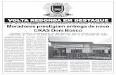 Moradores prestigiam entrega de novo CRAS Dom Bosco · 2015-03-23 · avanço público do município em assistência social. O município de Volta Redonda é um dos primeiros no Brasil