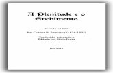 A Plenitude e o Enchimento A Plenitude e o Enchimento Serm££o n¢› 3553 Por Charles H. Spurgeon (1834-1892)