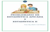 PROBLEMARIO DE ESTADÍSTICA APICADA Y ESTADÍSTICA IIiugt.com.ve/.../Problemario-de-Clases-Est.-II-y-Aplicada.pdf · 2016-10-26 · PROBLEMARIO DE ESTADÍSTICA APICADA Y ESTADÍSTICA
