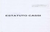 Estatuto CASSI · Previdência Social, fora da Folha de Pagamento da PREVI, deve informar e comprovar à CASSI o valor recebido a título de benefício, no prazo máximo de 30 (trinta)