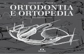 COLEÇÃO APDESPBR ORTODONTIA E ORTOPEDIA · movível muito utilizado em Ortodontia. É usado também após a finalização da Ortodontia corretiva com a finalidade de manter a estabilidade