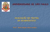 UNIVERSIDADE DE SÃO PAULO · “Teste-de-referência" para o diagnóstico da síndrome demencial: opinião do especialista, fundamentada na consulta clínica estruturada e no desempenho