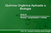 Universidade Federal de Ouro Preto - Química Orgânica Ambientalprofessor.ufop.br/sites/default/files/legurgel/files/... · 2019-06-11 · 6.3. Hidrogenação de alcinos • As condições