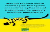 Manual técnico sobre tecnologías biológicas anaerobias ... · Dra. Rosa Yaya. Centro CITRAR. Facultad de Ingeniería Ambiental. Universidad Nacional Ingeniería (Perú) Dr. Rolando