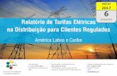 Relatório de Tarifas Elétricas FEVEREIRO na Distribuição ... · I9 25.000 16.400.000 AT Níveis tarifários de mais de 20 clientes típicos definidos pela sua potência demandada,