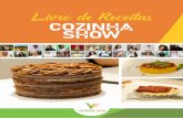 Livro de Receitas COZINHA SHOW · BOLO DE CENOURA Natália Prieto INGREDIENTES MASSA 320g farinha de trigo 240g açúcar 15g amido de milho 10g fermento em pó 170 ml óleo vegetal
