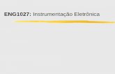 ENG1027: Instrumentação Eletrônicalef.mec.puc-rio.br/wp-content/uploads/2019/11/2.5-Tipos-e-Exemplos-de... · Temperatura (termopar, RTD, termistor) Campo Magnético (Magnetômetros)