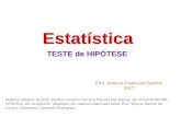 Estatística · Exemplo de Teste de Hipóteses Experiência passada mostrou que as notas de Estatística, estão normalmente distribuídas com média μ = 5,5 e desvio padrão σ
