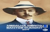 MEDALHA§ão... · 2019-07-20 · 1 Voltar ao Topo I – REGULAMENTO DA MEDALHA A Medalha “Mérito Santos-Dumont” foi criada pelo Decreto nº 39.905, de 5 de setembro de 1956,