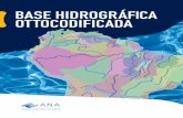 BASE HIDROGRÁFICA OTTOCODIFICADAarquivos.ana.gov.br/institucional/sge/CEDOC/Catalogo/2015/... · sos planos de informação a respeito dos usos de recursos hídricos e da disponibilidade