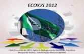 ECOXXI 2012 · Secretaria Regional do Ambiente dos Açores (SRAM) Direcção Regional do Ambiente da Madeira (DRAMB) Entidade Reguladora dos Serviços de Águas e Resíduos (ERSAR)