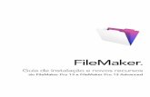 FileMaker · O Guia de recursos do FileMaker Pro Advanced descreve os recursos adicionais disponíveis no FileMaker Pro, incluindo funções como personalização de menus, cópia