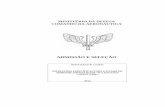 MINISTÉRIO DA DEFESA COMANDO DA AERONÁUTICA · PDF file f) Instruções sobre a Aplicação do Teste de Avaliação do Condicionamento Físico para Exames de Admissão e de Seleção