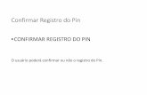 Confirmar Registro do Pinsite.suframa.gov.br/noticias/suframa-implementara-novo... · Inciso II. Confirmar Registro do Pin de diversas NF-e de uma só vez. Portal do Governo Brasileiro